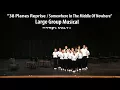 "38 Planes Reprise/Somewhere In The Middle Of Nowhere" Troupe 88241. December 2017