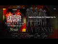 Conjunto Rienda Real - Nadie Va A Pensar En Ti Mejor Que Yo