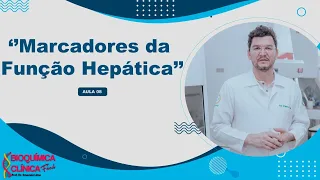 MARCADORES LABORATORIAIS DA FUNÇÃO HEPÁTICA
