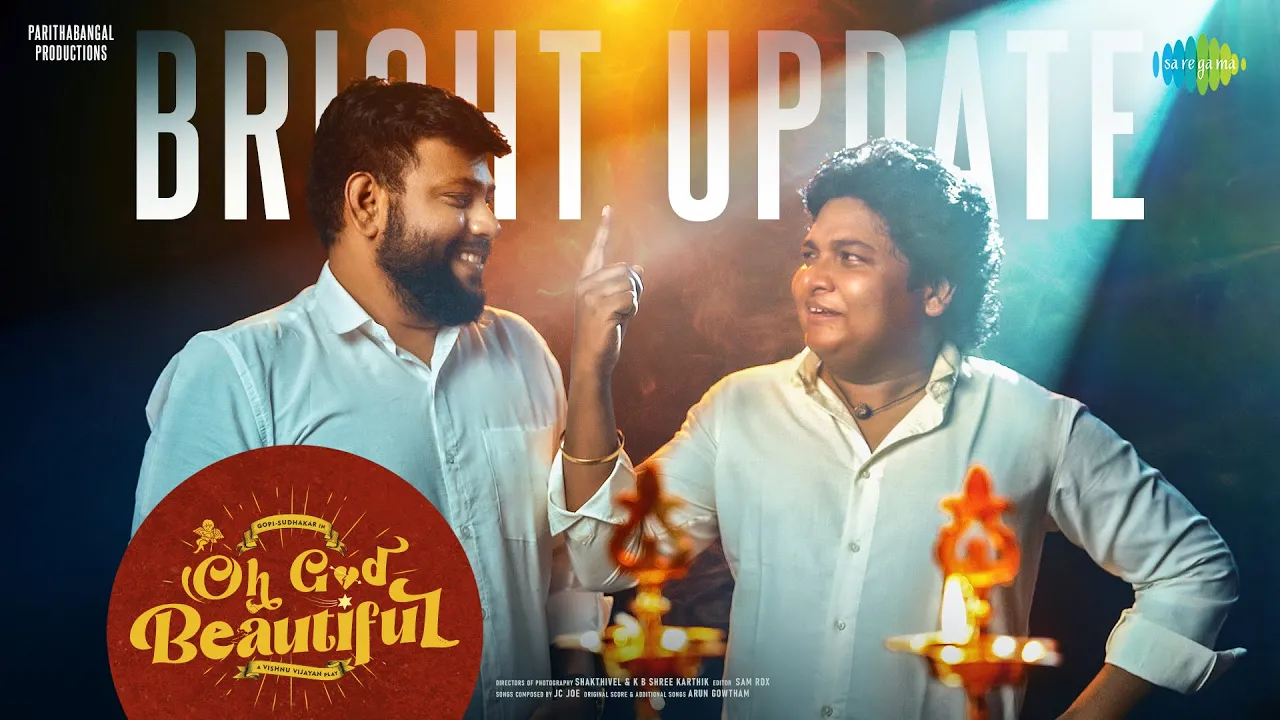 Oh God Beautiful - Bright Update | Gopi, Sudhakar | Vishnu Vijayan | Parithabangal Production Oh God Beautiful - Bright Update | Gopi, Sudhakar | Vishnu Vijayan | Parithabangal Production