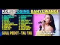 Download Lagu Dini Kurnia - GULU PEDOT - IMPEN IMPENEN - GERIGIS - FULL ALBUM KOPLO OSING BANYUWANGI 2025