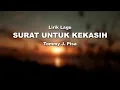 Download Lagu Lirik Lagu Surat Untuk Kekasih Tommy J Pisa Cover Vanny Vabiola
