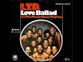 LTD Love Ballad. @tonykellydjt2805 - DJT