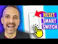 How to Reset ANY Smart Switch FAST