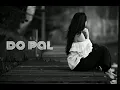 Download Lagu do pal x dila diya mehrma mix song🎵||surinder kaur, mahi sharma#dopal #dopalbejacolve#surinderkaur