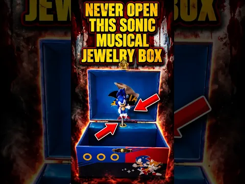 NEVER OPEN THIS SONIC MUSICAL JEWELRY BOX! 💎🎵😱