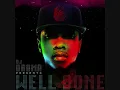 Tyga - Toot it and Boot it (Well Done Mixtape)