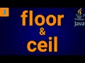 floor and ceil in Java