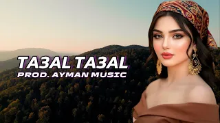 Arabic Remix - Ta3al Ta3al (Prod. Ayman Music)