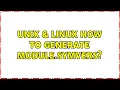 Unix Linux How to generate Module symvers 3 Solutions