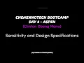 DAY 4 - Sensitivity and Design Specifications