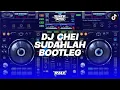 DJ CHEI SUDAHLAH ANGGA DARMAWAN BREAKBEAT BOOTLEG REMIX BY TUNES RMX