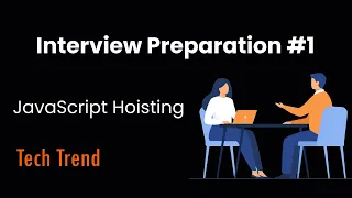Interview Preparation JavaScript Hoisting