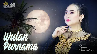 Download WULAN PURNAMA | Cover by. YEYEN ISMANTORO | BRS TENGDUNG SANDIWARA MP3