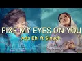 Download Lagu Ada EHI Fix my eyes on you lyrics traduction francaise