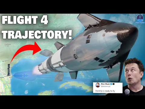Download MP3 SpaceX Big New Update On Starship Flight 4: Trajectory & Countdown!