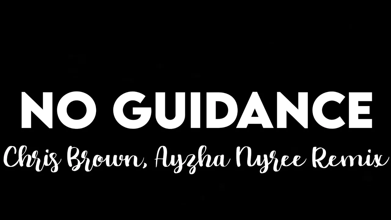 (1 HOUR) Chris Brown - No Guidance (Ayzha Nyree Remix)