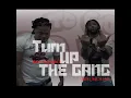 Turn Up The Gang (feat. Big Moose 280)