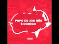 PAPO DE JOB NÃO É COMIGO