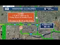 Weekend freeway closures for November 13-16