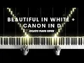 Download Lagu Beautiful In White x Canon In D Piano Cover Mashup + Sheets