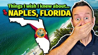 10 Things I Wish I KNEW Before Moving to Naples Florida 2024