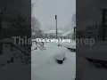 This is why I Prep Snowed in