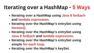 Iterating over a HashMap Different Ways to Iterate over HashMap in Java Includes Java 8
