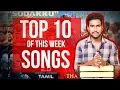 Download Lagu Top 10 Songs Of This Week | Vaadi Vaadi | Iraiva | Sevatha Pulla | Karuthavanlaam