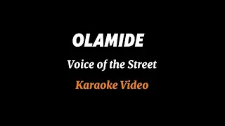 olamide voice of the street karaoke video