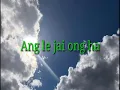 Download Lagu Ang le Jai ong ha || kaubru gospel song.