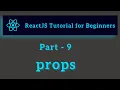 ReactJS Tutorial for Beginners - Part 9
