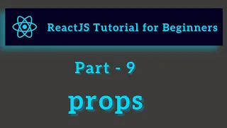 ReactJS Tutorial for Beginners - Part 9