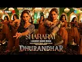 Lagu Shararat Song Dhurandhar | Tainu Shararat Sikhawan Jadon Nainan Ladawa | Shararat Sikhawa Jado Naina
