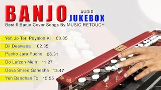 best banjo cover songs by music retouch audio jukebox bollywood instrumental by music retouch