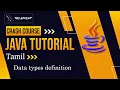Data types definition Java Crash Course in Tamil Learn Java Basics to Advanced in One