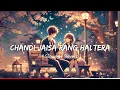 Download Lagu Chandi Jaisa Rang Hai Tera (Slowed + Reverb) | Lofi Remix | Audrila Music
