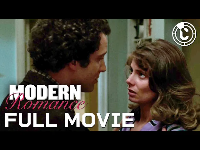 Modern Romance | Full Movie | CineClips