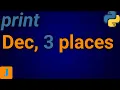 How To Print 3 Digits After Decimal In Python