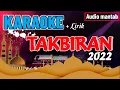 Download Lagu TAKBIRAN ( KARAOKE ) Dangdut Koplo Jaranan Enak Banget