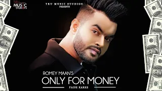 romey maan only for money paise karke full video 2020 tru music studios
