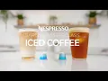 Download Lagu Nespresso Barista Masterclass – Iced Latte \u0026 Black Coffee Over Ice | Original | UK \u0026 Ireland