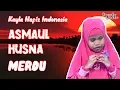 Download Lagu Asmaul Husna Merdu 99 Nama Allah - Kayla Hafiz Indonesia