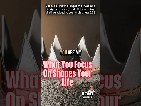 What You Focus On Shapes Your Life  V3327