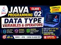 Java Programming Class 02 Data Types Variables Operators PGT CS OAVS KVS CBSE Class 12