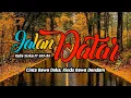 Download Lagu CINTA BAWA DUKA RINDU BALAS    DENDAM ( JALAN DATAR ) DJ KENTRUNG    | KALIA SISKA FT SKA 86