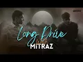 Download Lagu Long Drive With Mitraz | Debb | Jukebox | Best of Mitraz