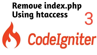 How it works remove index php using htaccess Part Codeigniter 3 Tutorial in Hindi