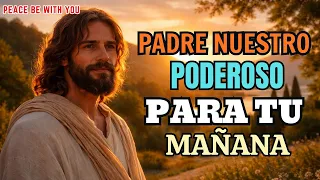 Padre Nuestro Poderoso | Oración Matutina para Confiar tu Día a Dios