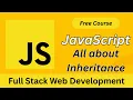 JavaScript Inheritance Explained Master OOP in JS for Full-Stack Web Development